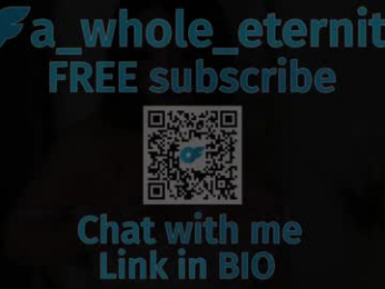 a_whole_eternity chaturbate stream image
